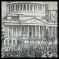View of the Capitol, Showing Present State of the Dome--Taken during the Inauguration of Lincoln, Monday, March 4, 1861.
