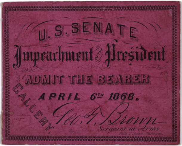 Image: Ticket, 1868 Impeachment Trial, United States Senate Chamber (Cat. no. 16.00037.001)