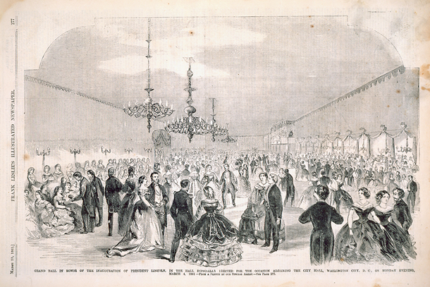 Grand Ball in Honor of the Inauguration of President Lincoln, in the Hall Especially Erected for the Occasion Adjoining the City Hall, Washington City, D.C., on Monday Evening, March 4, 1861 (Acc. No. 38.00148.001)
