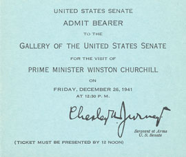 Ticket to admit bearer to the U.S. Senate Chamber for the visit of Prime Minister Winston Churchill on December 26, 1941.