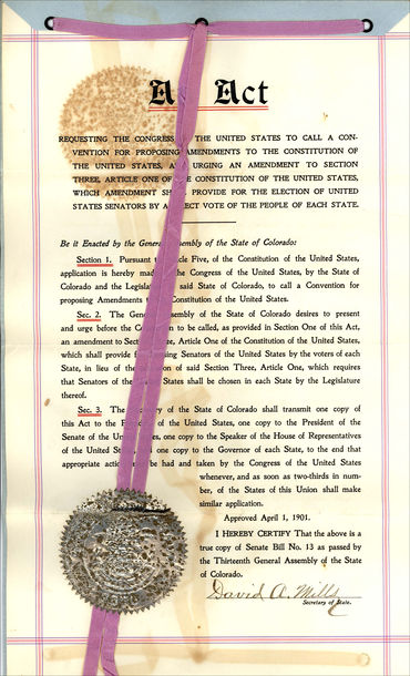 Application of the Colorado State Legislature for a convention to propose a constitutional amendment for direct election of senators (page 1), April 1, 1901; Petitions referred to the Committee on Privileges and Elections (SEN 57A-J59); 57th Congress, Records of the United States Senate, Record Group 46, National Archives Building, Washington, DC.