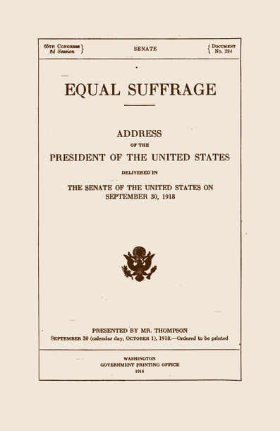 Address of President Woodrow Wilson on Equal Suffrage, September 30, 1918