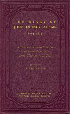 book jacket for The Diary of John Quincy Adams, 1794-1845