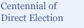 Centennial of Direct Election