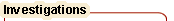 Investigations