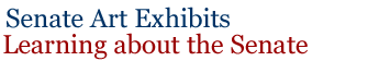 Senate Art Exhibits: Learning about the Senate