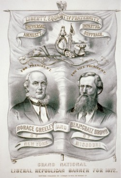 Campaign poster for Benjamin Brown and Horace Greeley