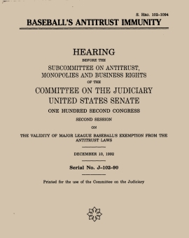 Hearing on Baseball’s Antitrust Immunity, 1992