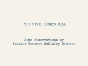 Civil Rights Bill Analysis, Everett Dirksen (R-IL), 1964