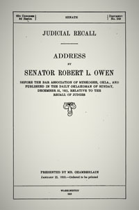 Address by Senator Robert L. Owen (D-OK) on Judicial Recall