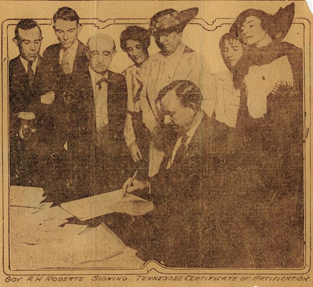 Governor Albert H. Roberts Signing the Tennessee Certificate of Ratification of the 19th Amendment, August 1920