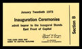 Ticket, 1973 Inaugural Ceremonies (Acc. No. 11.00120.001)