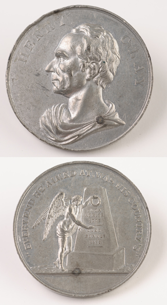 Henry Clay Memorial Medal (Acc. No. 25.00004.000)