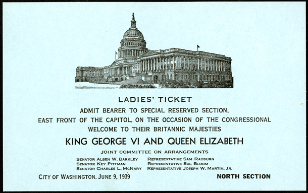 Ticket, 1939 Congressional Welcome of King George VI and Queen Elizabeth, 76th Congress (Acc. No. 11.00040.007)
