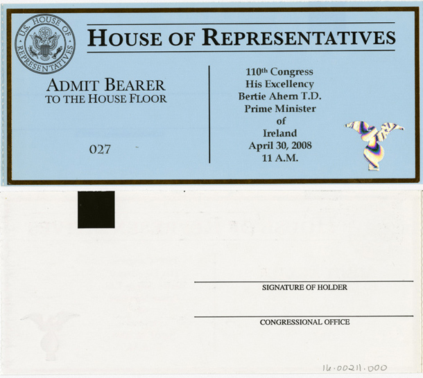 Ticket, Joint Session to Hear His Excellency Bertie Ahern T.D., Prime Minister of Ireland, 110th Congress (Acc. No. 16.00211.000)