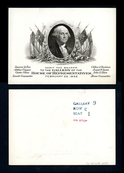 Gallery Pass, Joint Session, House of Representatives Chamber, February 22, 1932 (Acc. No. 16.00268.000)