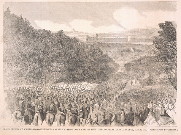 Grand Review at Washingtonâ€”Sheridan's Cavalry Passing Down Capitol Hill toward Pennsylvania Avenue, May 23, 1865.