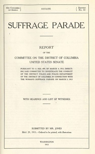 Senate Committee Report on the Suffrage Parade Investigation, 1913