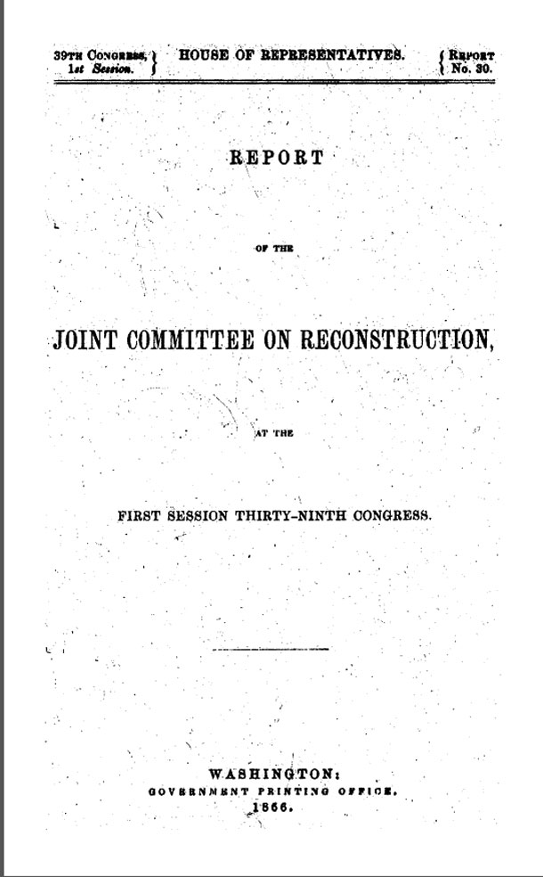 Image: First page of the Joint Committee on Reconstrcution, 1866