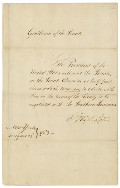 Message of President George Washington Requesting that the Senate Meet to Advise Him on the Terms of the Treaty to Be Negotiated with the Southern Indians, August 21, 1789